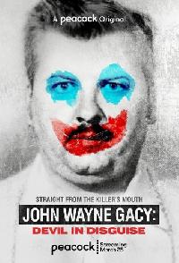 John Wayne Gacy Devil In Disguise